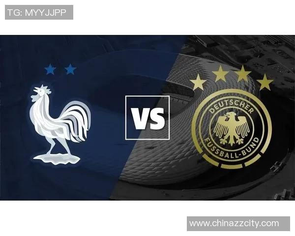 9月7日法国与德国足球友谊赛精彩对决回顾与分析